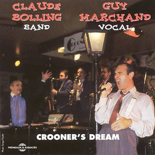 Bolling, Claude / Marchand, Guy: Crooner's Dream