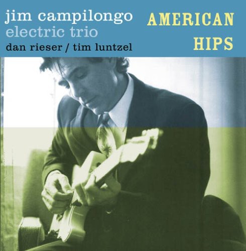 Campilongo, Jim: American Hips