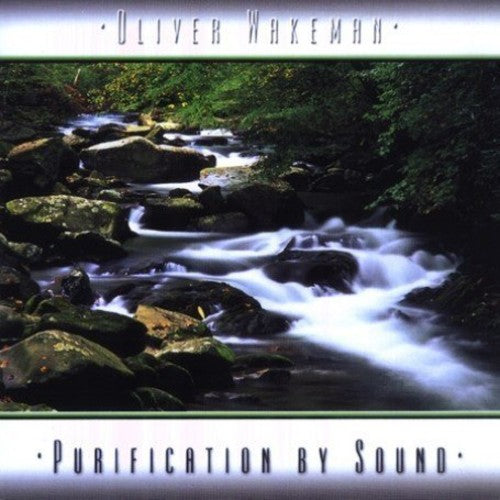 Wakeman, Oliver: Purification By Sound