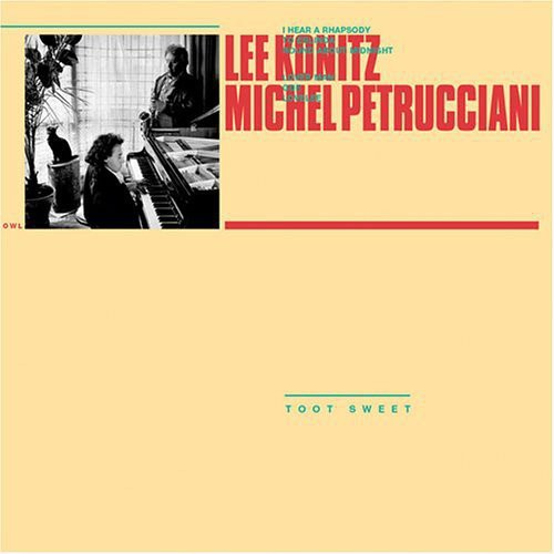 Konitz, Lee / Petrucciani, Michel: Toot Sweet