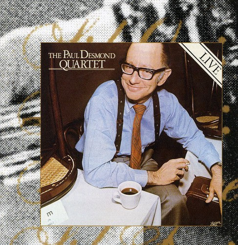 Desmond, Paul: The Paul Desmond Quartet Live