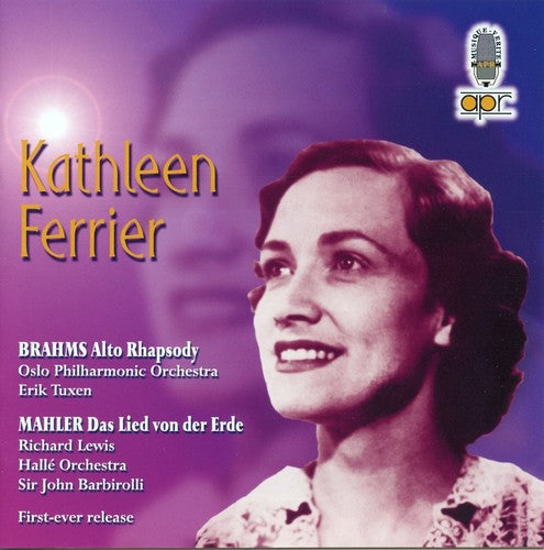 Brahms / Mahler / Ferrier / Lewis / Barbirolli: Kathleen Ferrier Sings