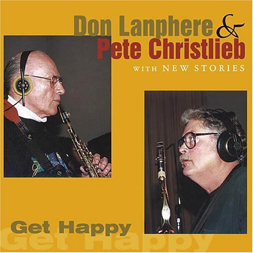 Lanphere, Don / Christlieb, Pete: Get Happy