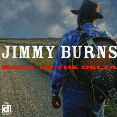 Burns, Jimmy: Back to the Delta