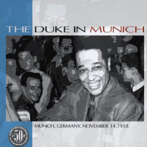 Ellington, Duke: The Duke In Munich