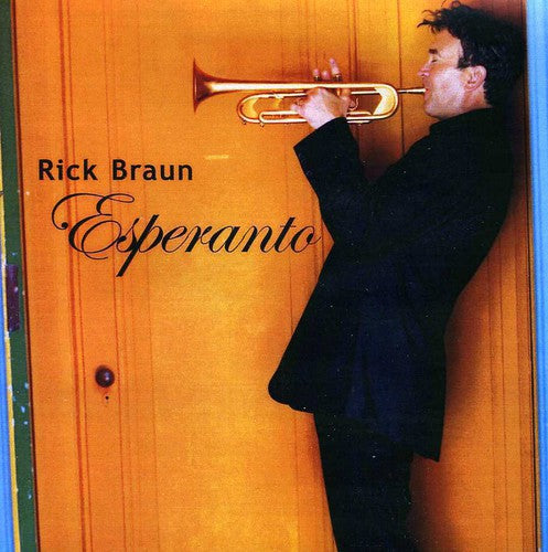Braun, Rick: Esperanto