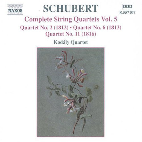 Schubert / Kodaly Quartet: Complete String Quartets 5