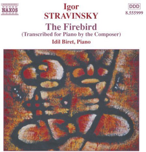 Stravinsky / Biret: Firebird (Transcribed for Piano By the Composer)