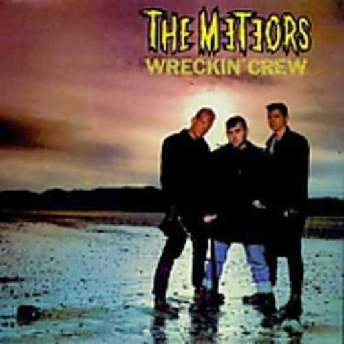 Meteors: Wreckin Crew