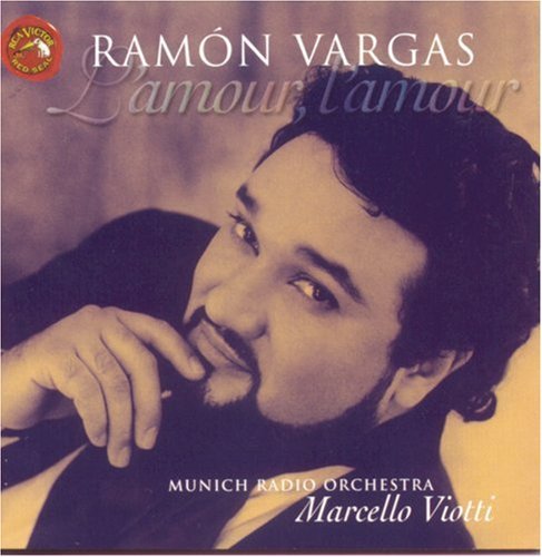 Vargas, Ramon / Viotti: L'amour L'amour