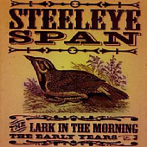 Steeleye Span: Lark in the Morning