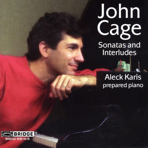 Cage / Karis: Sonatas & Interludes