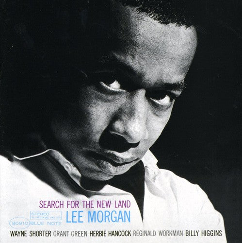 Morgan, Lee: Search for the New Land