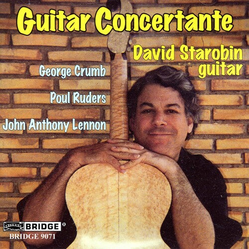 Crumb / Ruders / Lennon / Starobin / Speculum Musi: Guitar Concertos