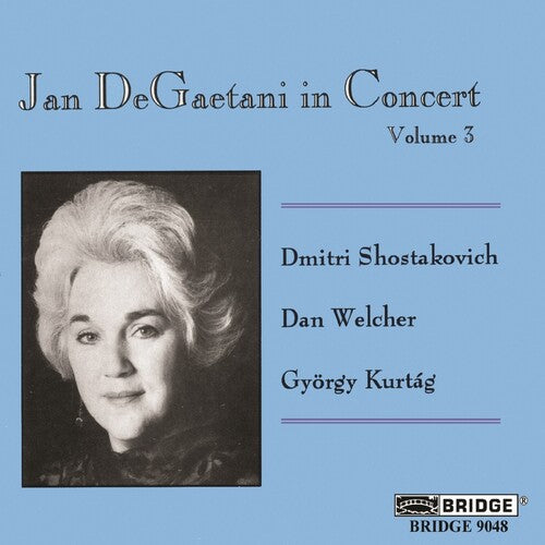 Shostakovich / Welcher / Degaetani: Degaetani in Concert 3