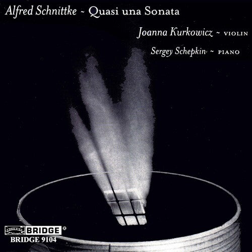 Schnittke / Kurkowitz / Schepkin: Violin Works