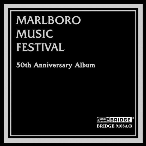 Marlboro Music Festival 50th Anniv Album / Various: Marlboro Music Festival 50th Anniversary Album / Various