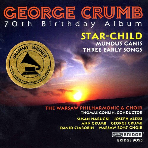 Crumb / Conlin / Warsaw Philharmonic: 70th Birthday Album