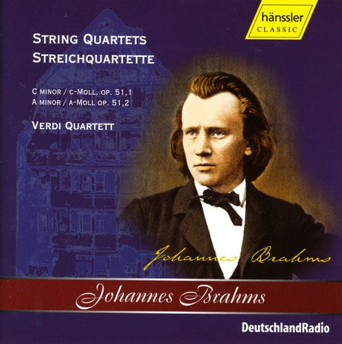 Brahms / Verdi Quartet: String Quartets