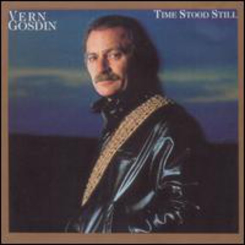 Gosdin, Vern: Time Stood Still