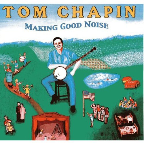 Chapin, Tom: Making Good Noise