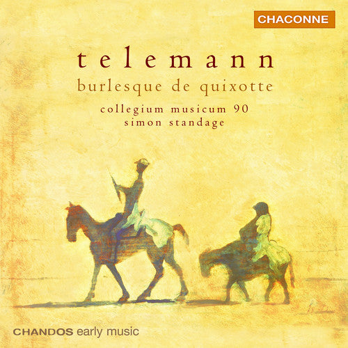 Telemann / Standage / Collegium Musicum 90: Concertos / Burlesque de Quixote Overture G Major