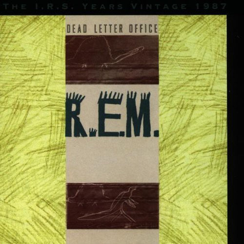 R.E.M.: Dead Letter Office / Chronic Town