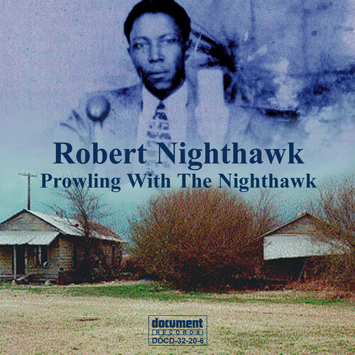 Nighthawk, Robert: Prowling with the Nighthawk