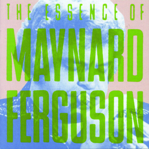 Ferguson, Maynard: I Like Jazz: Essence of
