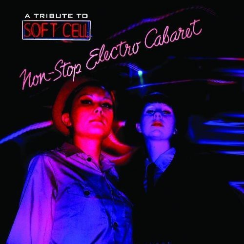 Tribute to Soft Cell / Various: A Tribute To Soft Cell