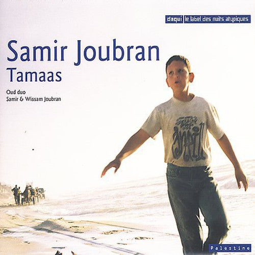 Joubran, Samir: Tamaas