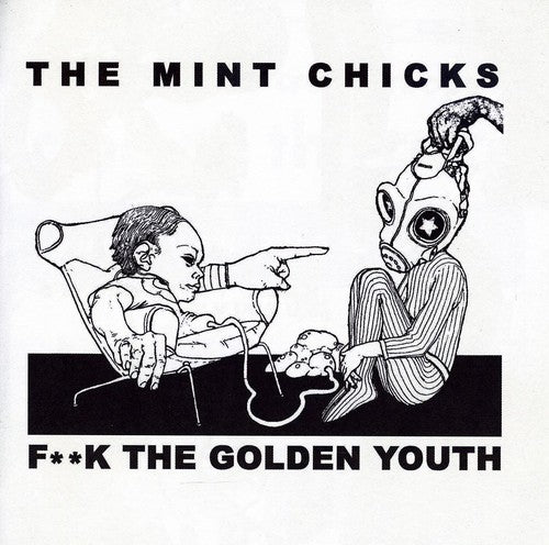 Mint Chicks: Fuck The Golden Youth