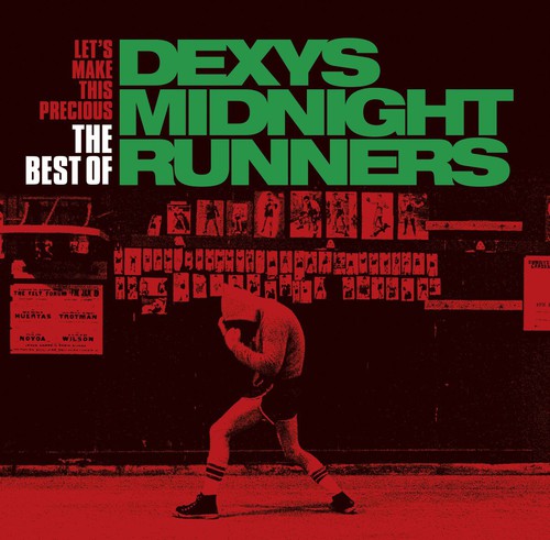 Dexy's Midnight Runners: Let's Make This Precious: The Best of