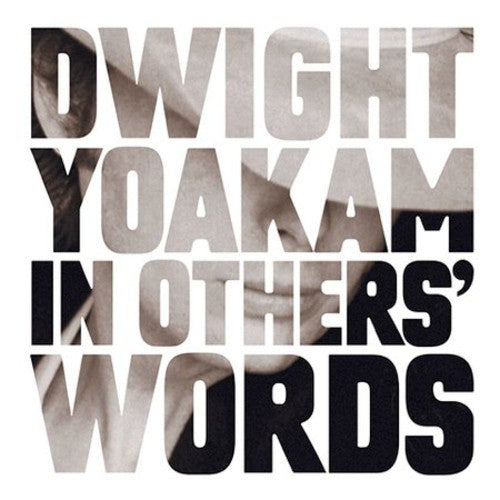 Yoakam, Dwight: In Other's Words