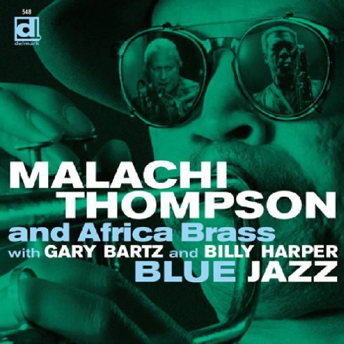 Thompson, Malachi & Africa Brass: Bluejazz