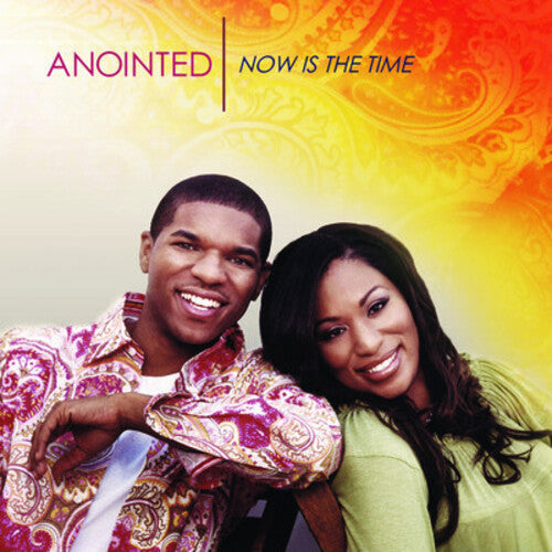 Anointed: Now Is the Time