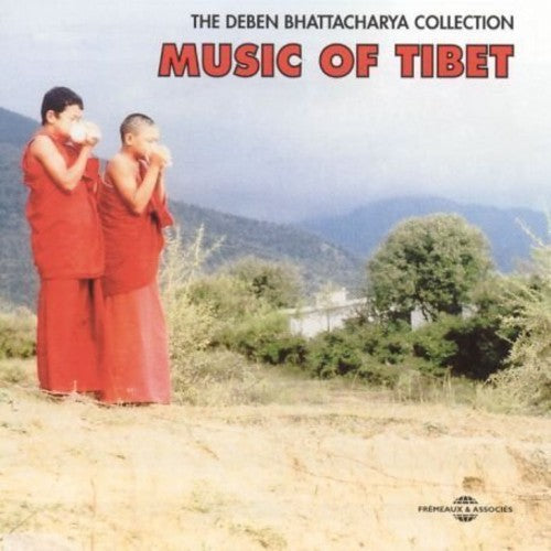 Bhattacharya, Deben: Music of Tibet