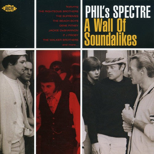 Phil's Spectre: A Wall of Soundalikes / Various: Phil's Spectre: A Wall Of Soundalikes