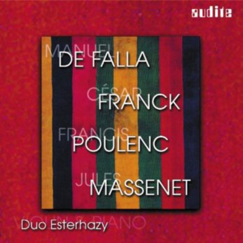 Poulenc / Defalla / Franck / Duo Esterhazy: Music for Violin & Piano