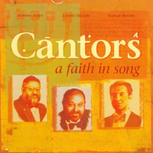 Cantors: Cantors: A Faith in Song