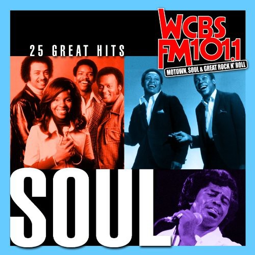 Wcbs Fm: Motown Soul & Rock N Roll - Soul / Var: WCBS FM: Motown, Soul and Rock N Roll - Soul