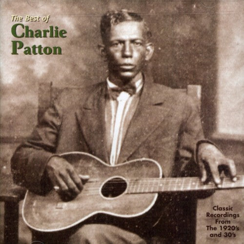 Patton, Charley: Best of Charley Patton