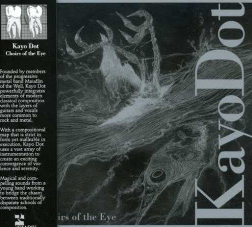 Kayo Dot: Choirs of the Eye