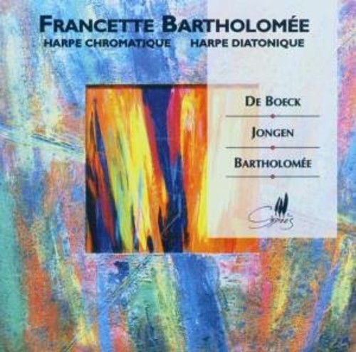 De Boeck / Bartholomee / Jongen: Chromatic Harp