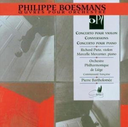 Boesmans / Pieta / Mercenier / Bartholomee: Violin & Piano Concertos