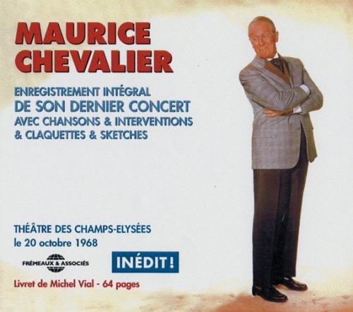 Chevalier, Maurice: Exclusive Recording of His Last Show : October 196