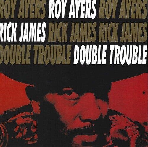 Ayers, Roy / James, Rick: Double Trouble