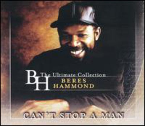 Hammond, Beres: Can't Stop A Man: The Best Of