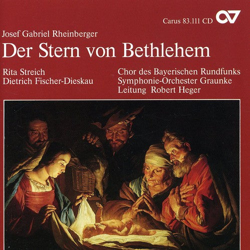 Rheinberger / Streich / Fischer-Dieskau / Heger: Star of Bethlehem Op 164: Christmas Cantata