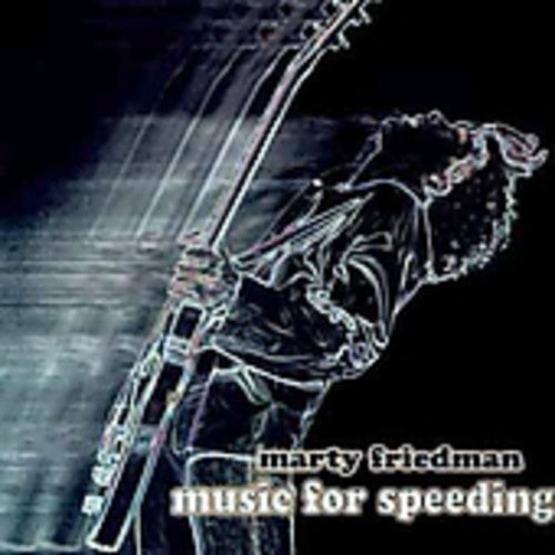 Friedman, Marty: Music for Speeding